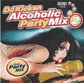 DJ Kicken - Alcoholic Party Mix