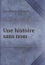 Une histoire sans nom