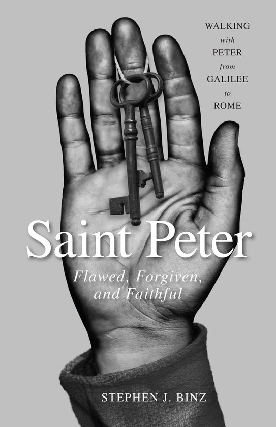 Hand met twee oude sleutels, met de titel 'Saint Peter: Flawed, Forgiven, and Faithful'.