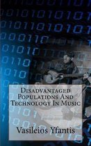 Disadvantaged Populations and Technology in Music