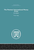 The Postwar International Money Crisis