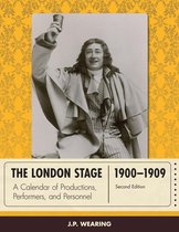 The London Stage 1900-1909