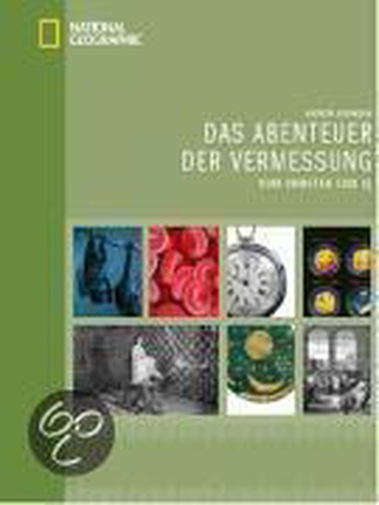 Das Abenteuer der Vermessung. Vom Urmeter bis zum IQ | Andrew J. Robinson