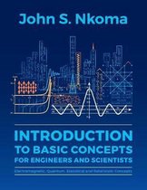 Introduction to Basic Concepts for Engineers and Scientists