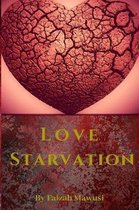 Love Starvation