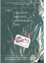 Uea Creative Writing Anthology 2003