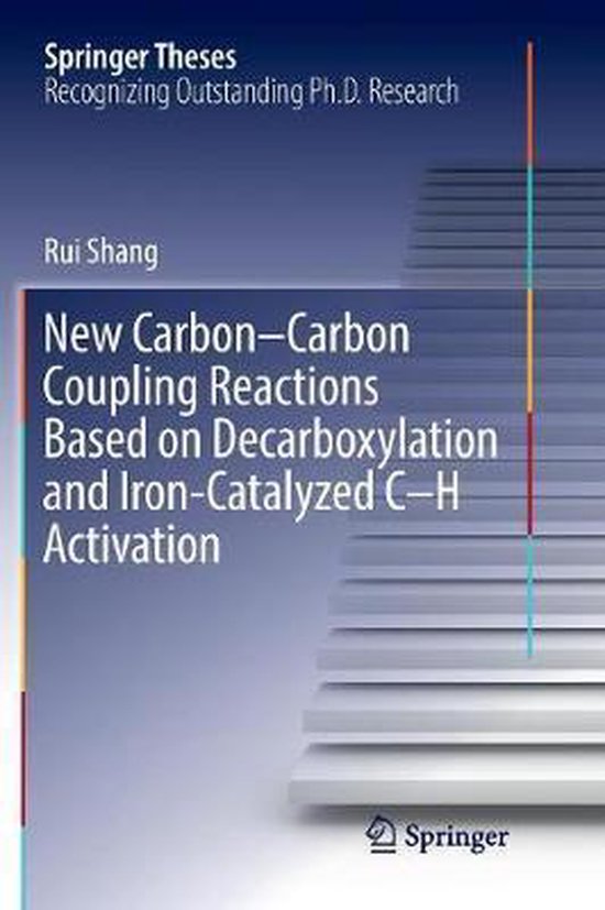 Springer Theses- New Carbon–Carbon Coupling Reactions Base ... - cover