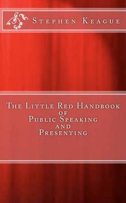 The Little Red Handbook of Public Speaking and Presenting - cover