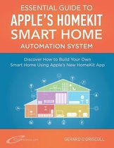 Apple's Homekit Smart Home Automation System Handbook