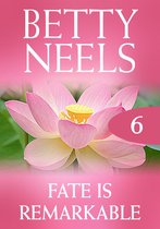 Fate Is Remarkable (Mills & Boon M&B) (Betty Neels Collection - Book 6)