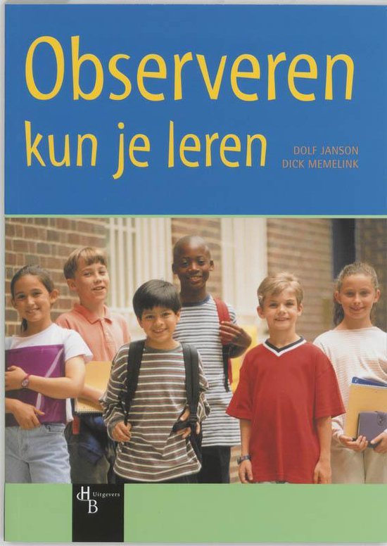 Observeren Kun Je Leren - Dolf Janson | Respetofundacion.org