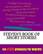 Steven's Book Of Short Stories