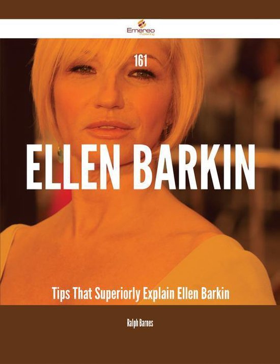 Of barkin pictures ellen Ellen Barkin