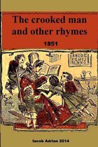 The Crooked Man and Other Rhymes 1851