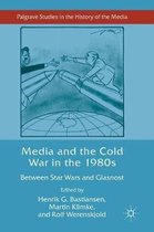 Media and the Cold War in the 1980s
