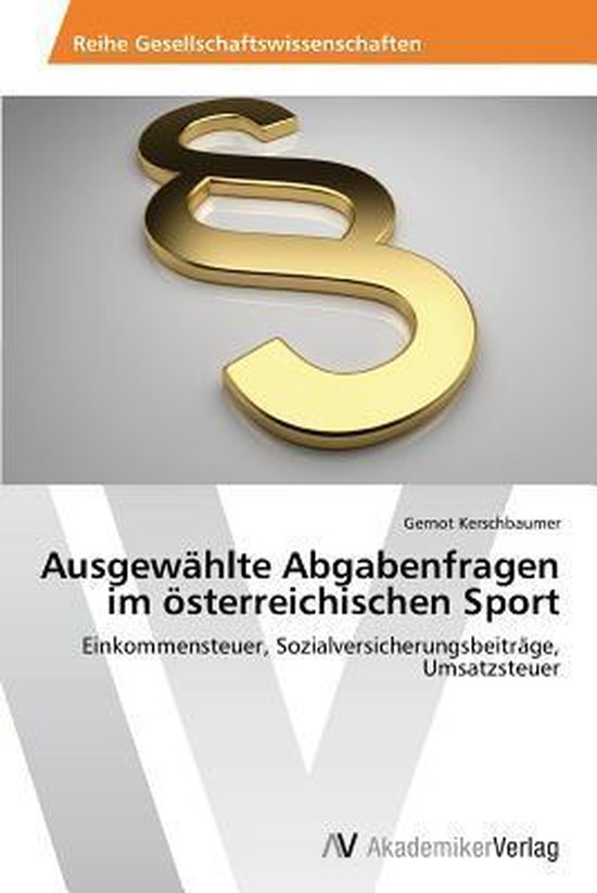 Ausgewählte Abgabenfragen im österreichischen Sport - cover