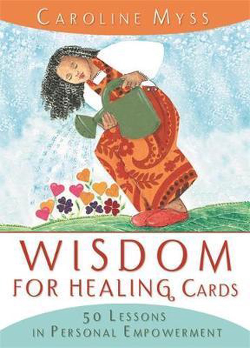 Wisdom for Healing Cards - Caroline Myss
