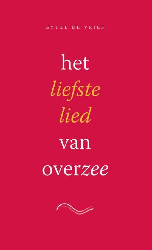 Het liefste lied van overzee - Sytze de Vries | Northernlights300.org