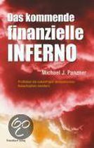 Das kommende finanzielle Inferno