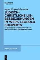 Jüdisch-christliche Liebesbeziehungen im Werk Leopold Komperts