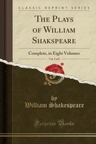 The Complete Works of Shakespeare, Vol. 2