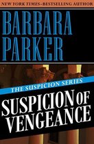 The Suspicion Series - Suspicion of Vengeance