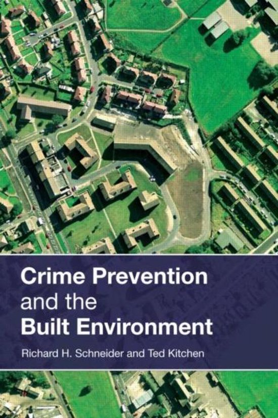 Crime Prevention And The Built Environment - cover