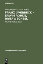 Supplementa Nietzscheana- Franz Overbeck - Erwin Rohde, Briefwechsel