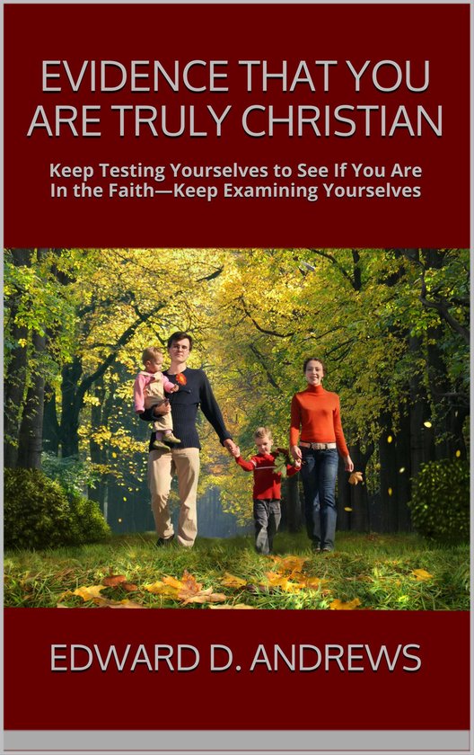 EVIDENCE THAT YOU ARE TRULY CHRISTIAN
