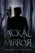 Perils of a Reluctant Psychic 3 - Jackal in the Mirror