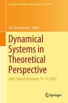 Springer Proceedings in Mathematics & Statistics 248 - Dynamical Systems in Theoretical Perspective