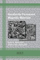 Materials Research Foundations- Hexaferrite Permanent Magnetic Materials