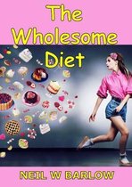 The Wholesome Diet