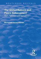 Routledge Revivals - The United Nations and Peace Enforcement