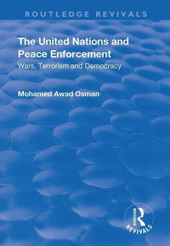 Routledge Revivals - The United Nations and Peace Enforcemen ... - cover