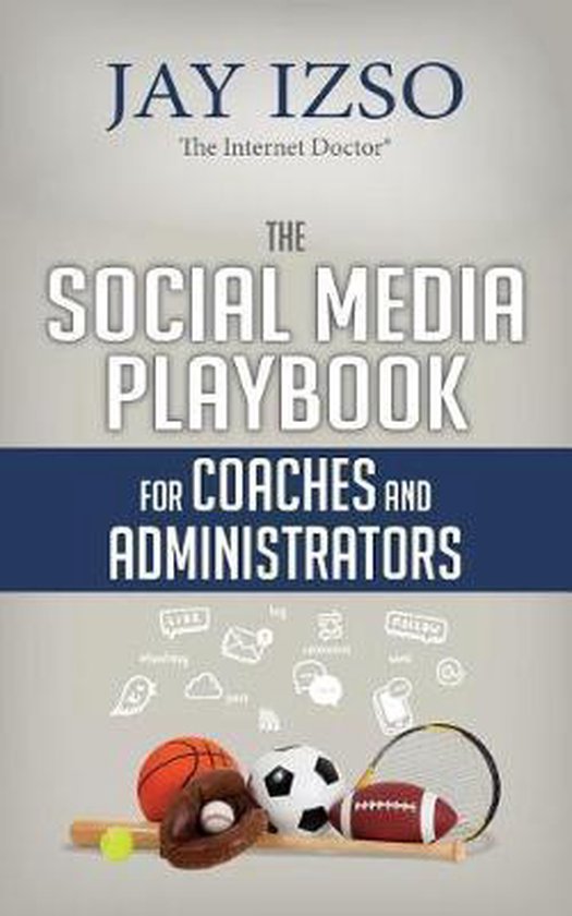 The Social Media Playbook for Coaches and Administrators - cover