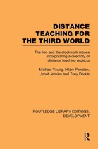 Routledge Library Editions: Development - Distance Teaching for the Third World