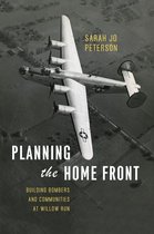 Historical Studies of Urban America - Planning the Home Front