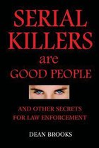 Serial Killers Are Good People