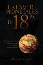 Tresviri Monetales in 18 BC