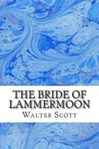 The Bride Of Lammermoon