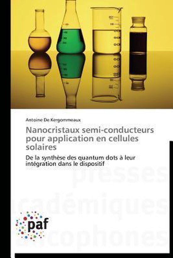 Omn.Pres.Franc.- Nanocristaux Semi-Conducteurs Pour Application En Cellules Solaires