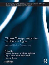 Routledge Studies in Environmental Migration, Displacement and Resettlement - Climate Change, Migration and Human Rights