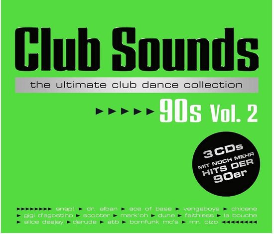 Club Sounds 90s Vol. 2, de ultieme club dance collectie. 3CDs met nog meer hits uit de 90s.