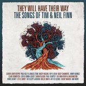 They Will Have Their Way: The Songs of Tim & Neil Finn