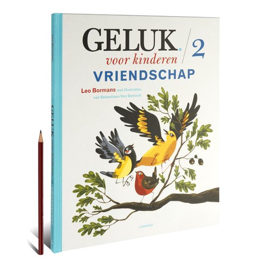 Geluk voor kinderen 2 - Vriendschap