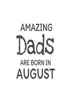 Amazing Dads Are Born in August