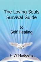 The Loving Souls Survival Guide