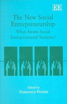 The New Social Entrepreneurship – What Awaits Social Entrepreneurial Ventures?