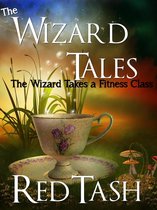 The Wizard Tales 2 - The Wizard Takes a Fitness Class